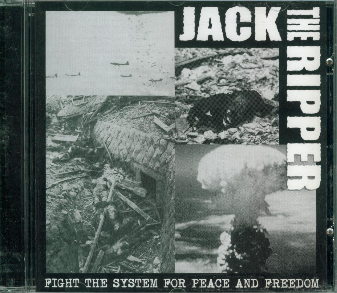 Jack the Ripper - fight the system for peace and freedom "cd"